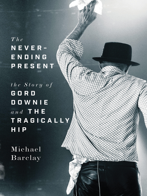 Title details for The Never-Ending Present by Michael Barclay - Available